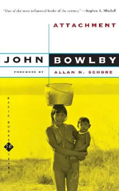 Attachment (English, John Bowlby)