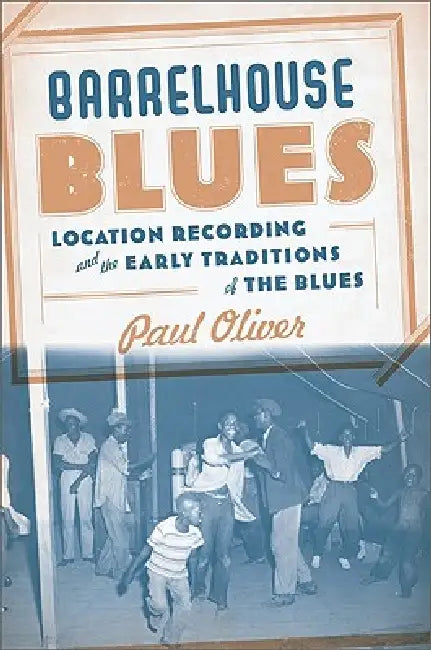 Barrelhouse Blues (English, Paul Oliver)