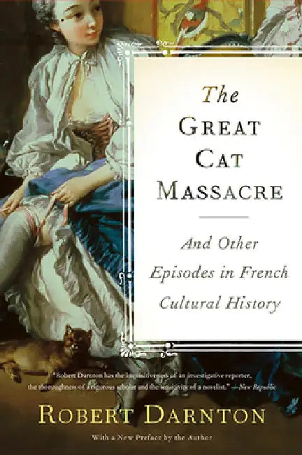 The Great Cat Massacre (English, Robert Darnton)