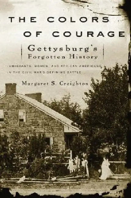 The Colors of Courage (English, Margaret S. Creighton)
