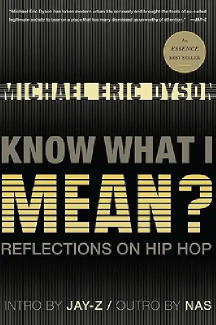 Know What I Mean? (English, Michael Eric Dyson)