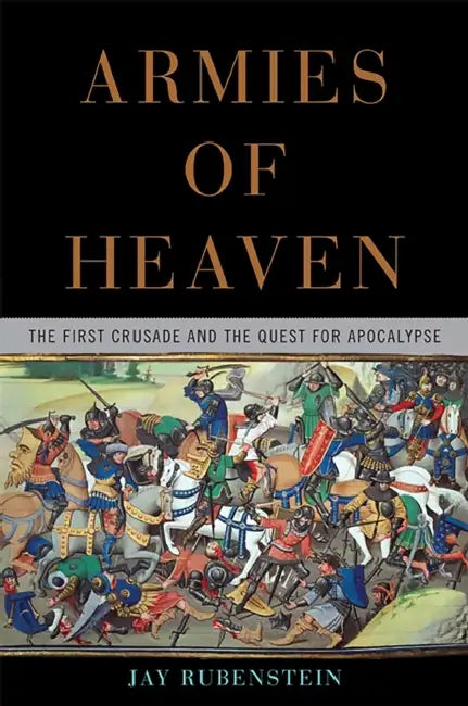 Armies of Heaven (English, Jay Rubenstein)
