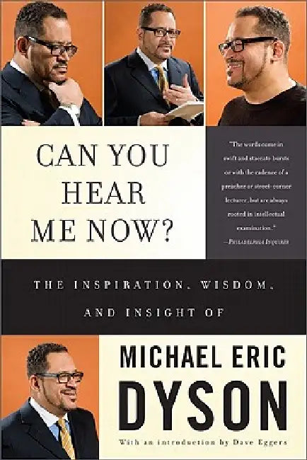 Can You Hear Me Now? (English, Michael Eric Dyson)