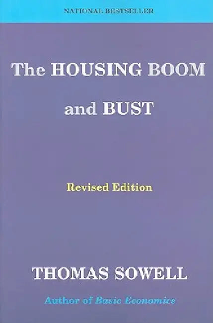 The Housing Boom and Bust (English, Thomas Sowell)