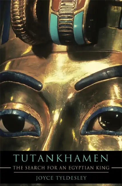 Tutankhamen (English, Joyce Tyldesley)