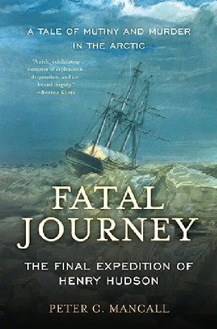 Fatal Journey (English, Peter C. Mancall)