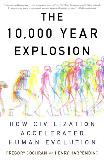 The 10,000 Year Explosion (English, Gregory Cochran | Henry Harpending)