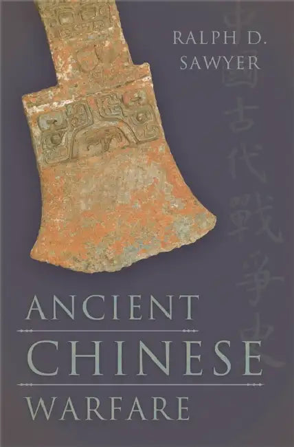 Ancient Chinese Warfare (English, Ralph D. Sawyer)
