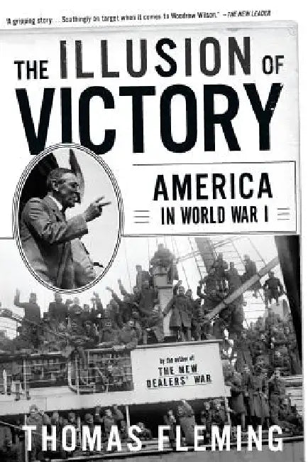 The Illusion of Victory (English, Thomas Fleming)