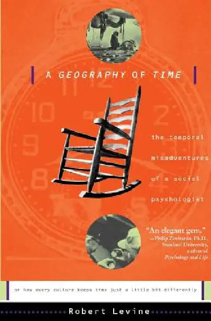A Geography of Time (English, Robert N. Levine)