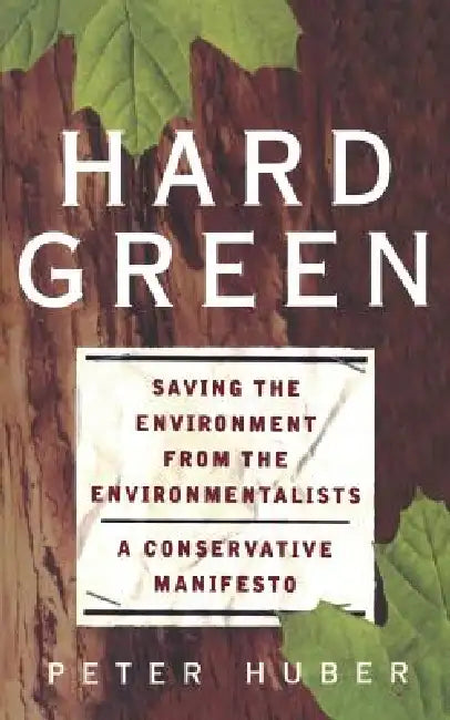 Hard Green (English, Peter W. Huber)