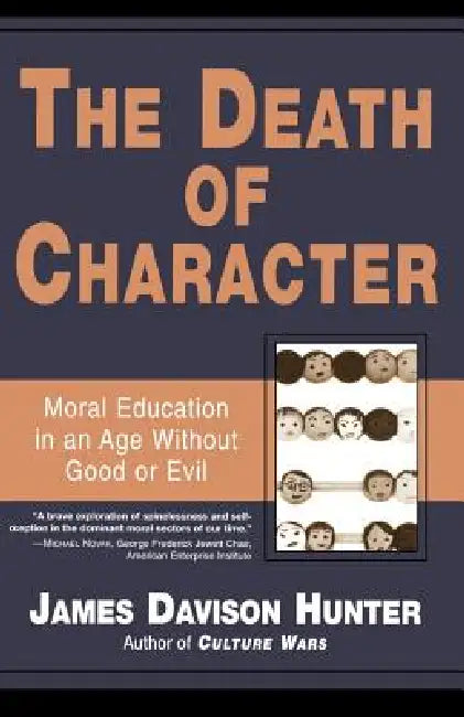 Death of Character (English, James Davison Hunter)