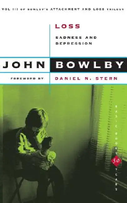 Loss: Sadness and Depression (English, John Bowlby)