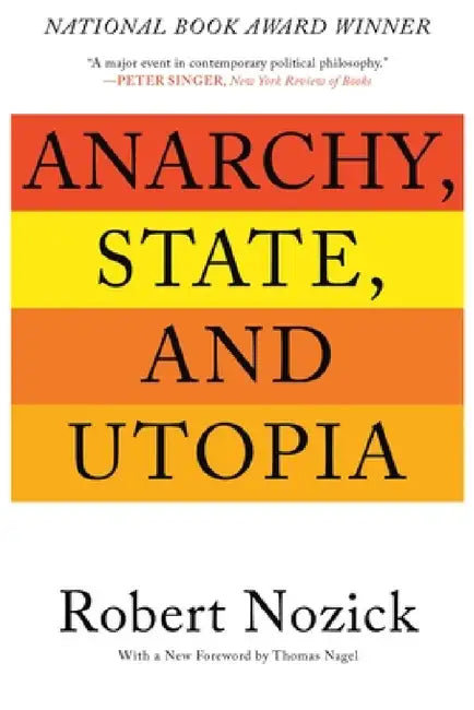 Anarchy, State, and Utopia (English, Robert Nozick)