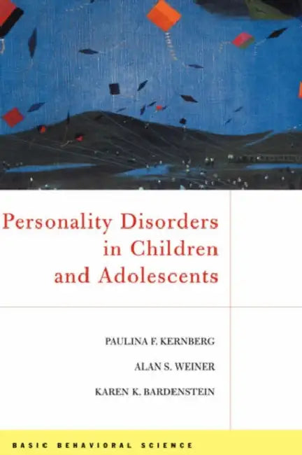 Personality Disorders in Children and Adolescents (English, Paulina F. Kernberg | Alan S. Weiner | Karen Bardenstein)
