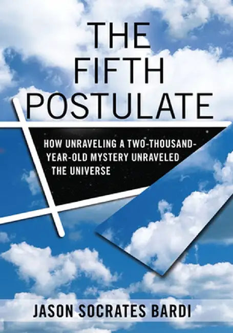 The Fifth Postulate (English, Jason Socrates Bardi)