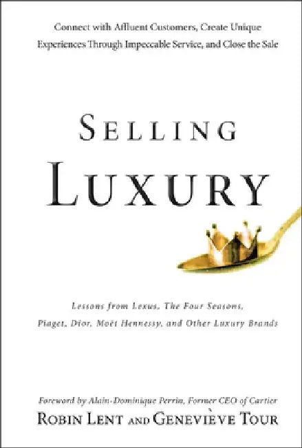 Selling Luxury (English, Robin Lent)