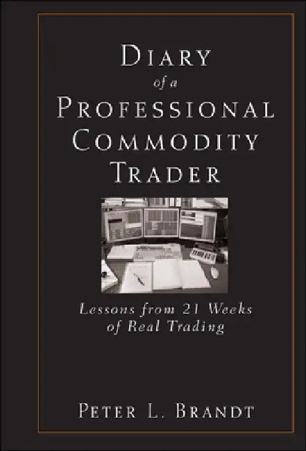 Diary of a Professional Commodity Trader (English, Peter L. Brandt)