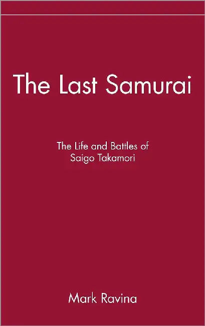 The Last Samurai (English, Mark Ravina)