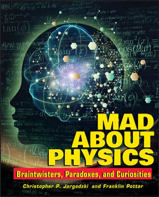 Mad about Physics (English, Christopher Jargodzki)