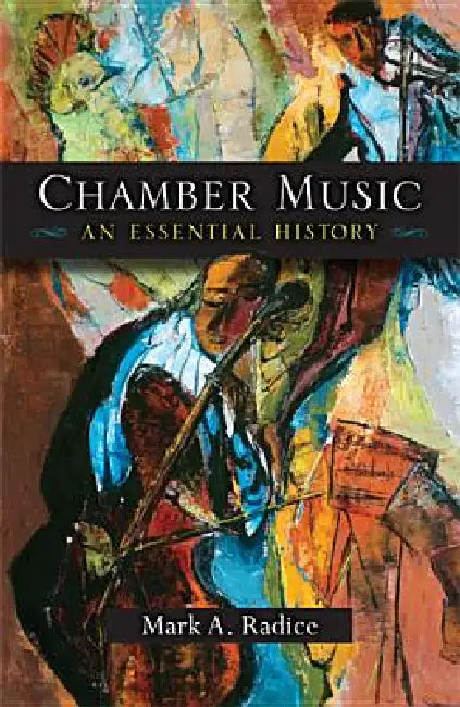 Chamber Music (English, Mark A. Radice)