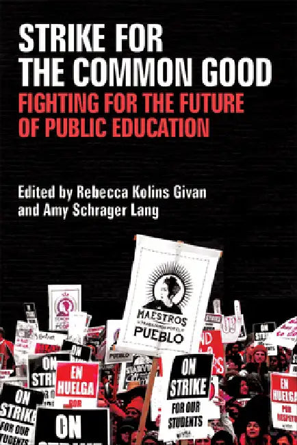 Strike for the Common Good (English, Rebecca Kolins Givan | Amy Schrager Lang)