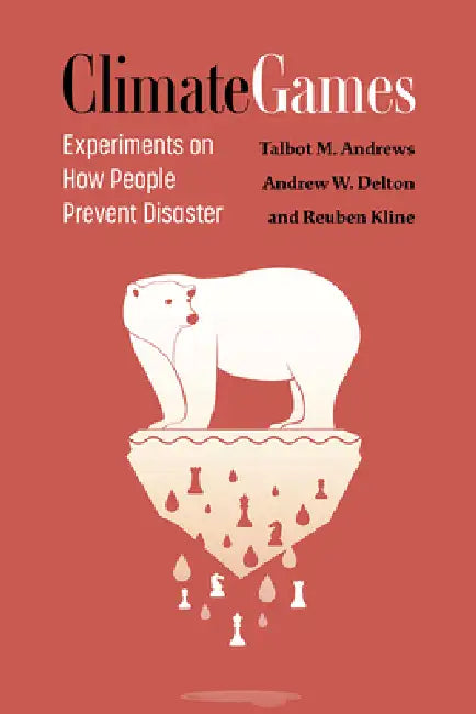Climate Games (English, Talbot M. Andrews | Andrew W. Delton | Reuben Kline)