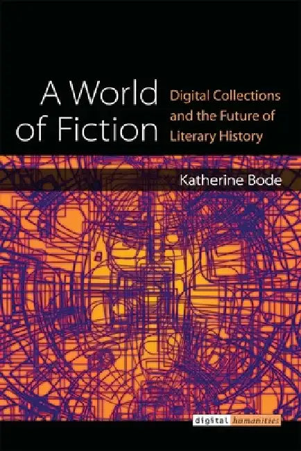 A World of Fiction (English, Katherine Bode)