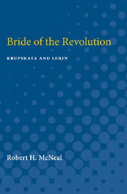 Bride of the Revolution (English, Robert McNeal)