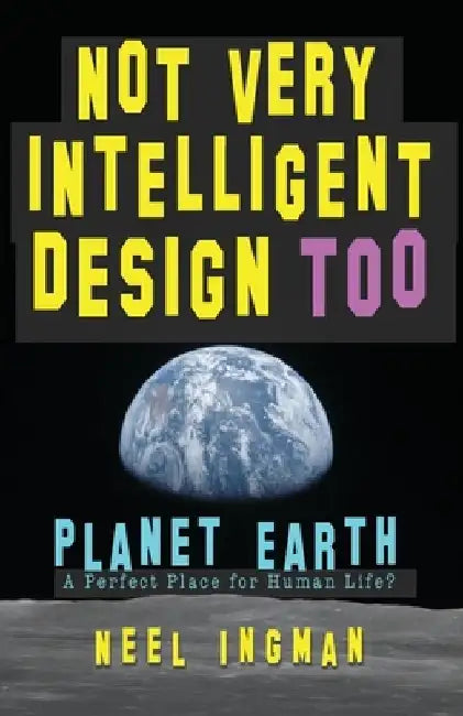 Not Very Intelligent Design Too (English, Neel Ingman)