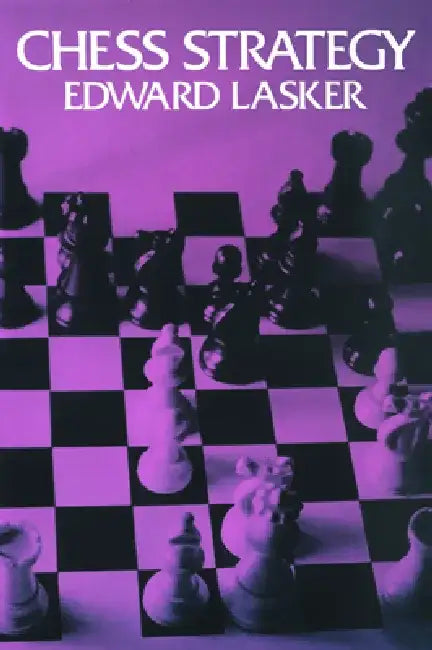 Chess Strategy (English, Edward Lasker)