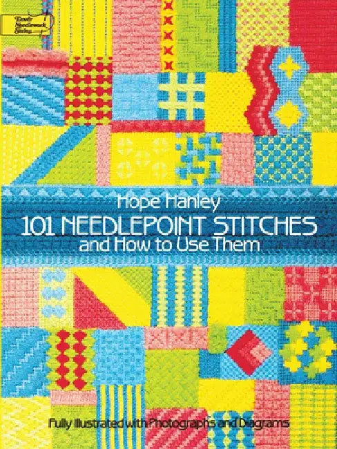 101 Needlepoint Stitches and How to Use Them (English, Hope Hanley)