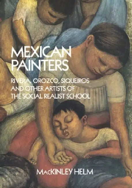 Mexican Painters (English, Mackinley Helm)