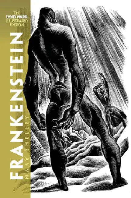 Frankenstein (English, Mary Shelley | Lynd Ward)