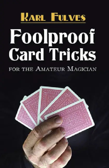 Foolproof Card Tricks (English, Karl Fulves)