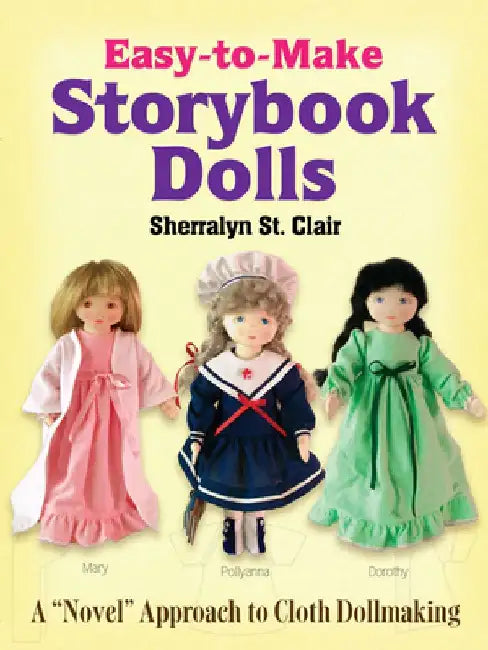 Easy-To-Make Storybook Dolls (English, Sherralyn St Clair)