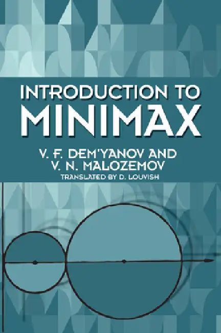 Introduction to Minimax (English, V. F. Dem'yanov | V. N. Malozemov | D. Louvish)