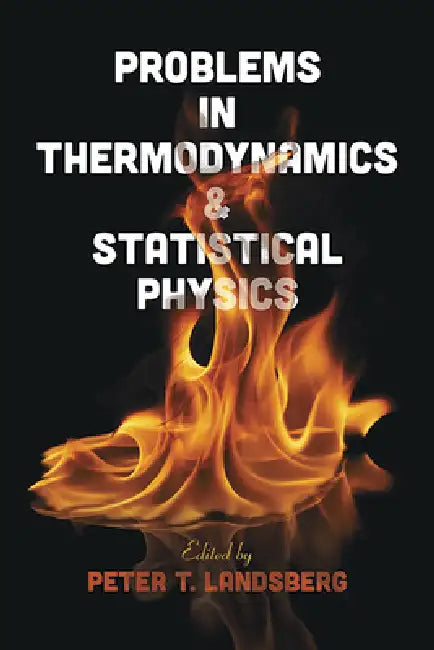 Problems in Thermodynamics & Statistical Physics (English, Peter T. Landsberg)