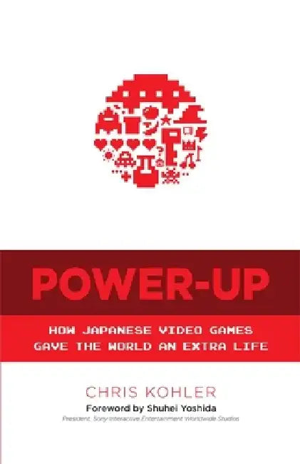 Power-Up (English, Chris Kohler | Shuhei Yoshida)