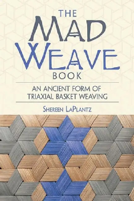 The Mad Weave Book (English, Shereen Laplantz)