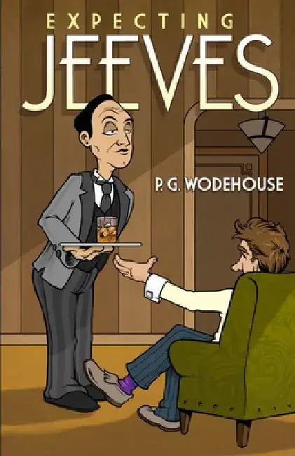 Expecting Jeeves (English, P. G. Wodehouse)