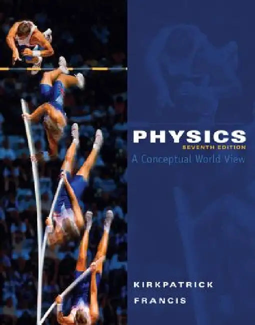 Physics (English, Larry Kirkpatrick | Gregory Francis)