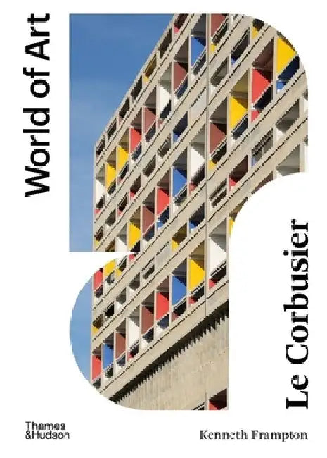 Le Corbusier (English, Kenneth Frampton)