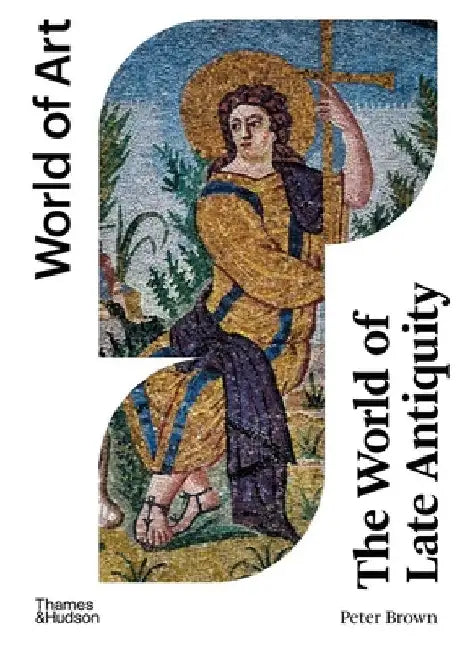 The World of Late Antiquity (English, Peter Brown)