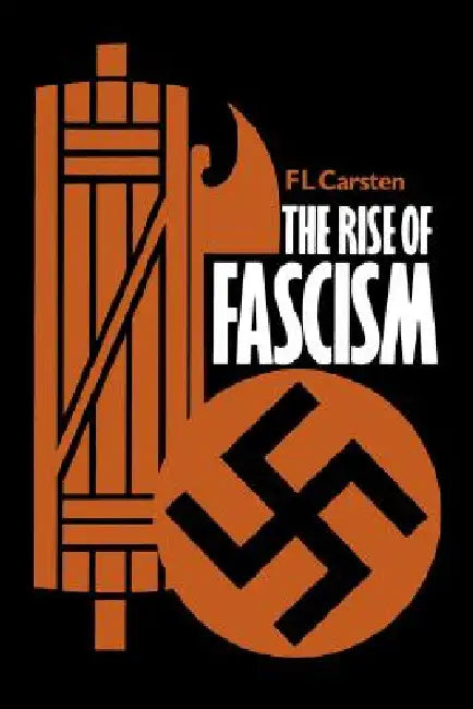 The Rise of Fascism, Second Edition (English, F. L. Carsten)
