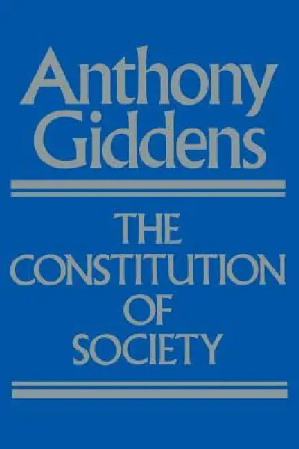 The Constitution of Society (English, Anthony Giddens)