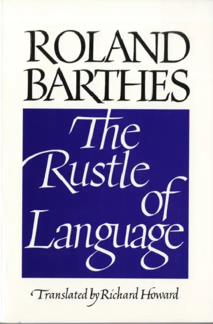 The Rustle of Language (English, Roland Barthes | Richard Howard)