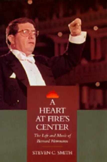 A Heart at Fire's Center (English, Steven C. Smith)