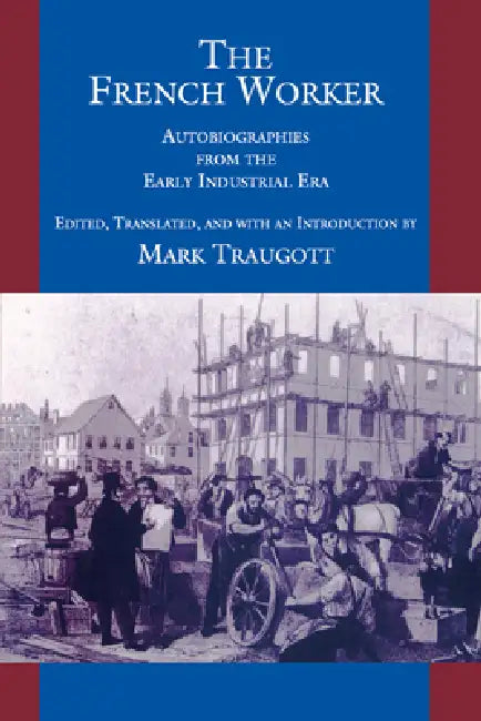 The French Worker (English, Mark Traugott)