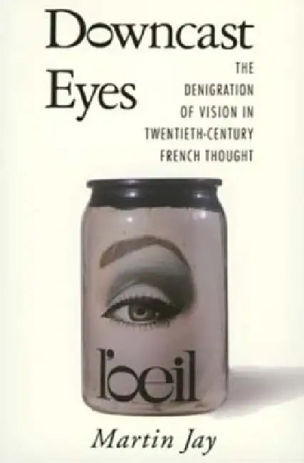 Downcast Eyes (English, Martin Jay)